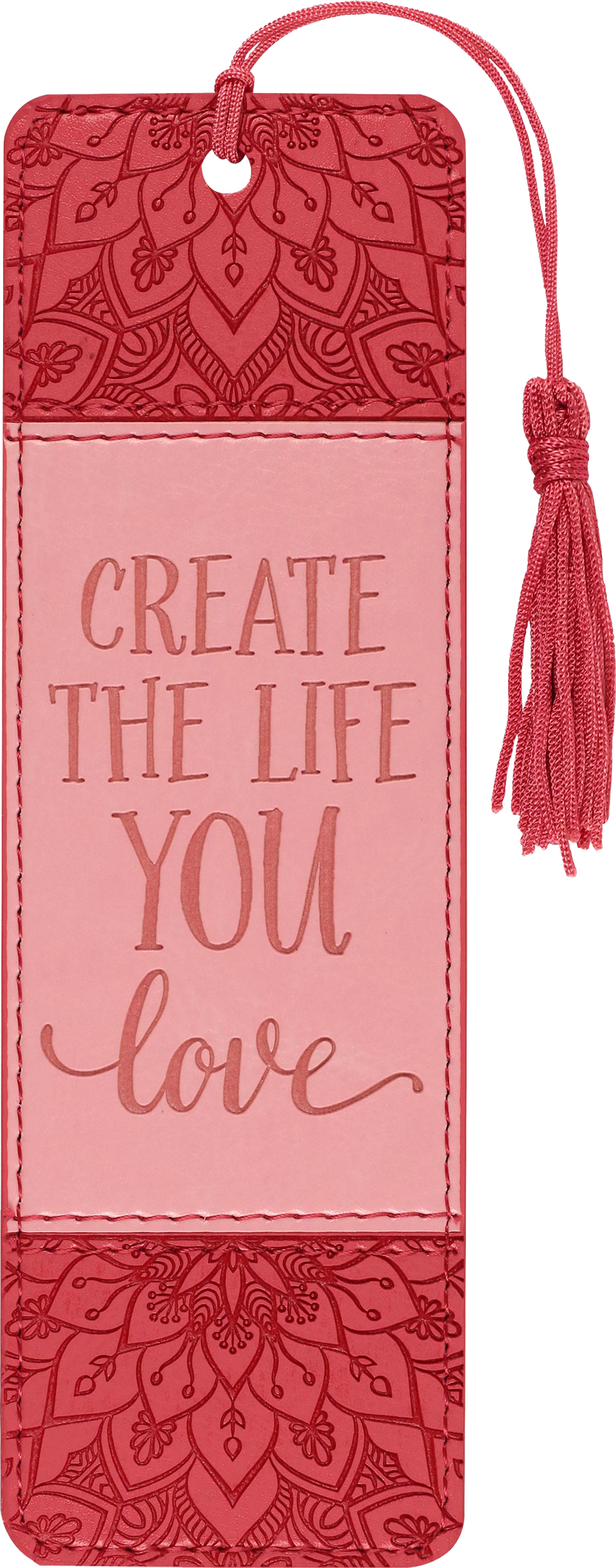 Create the Life You Love Artisan Bookmark