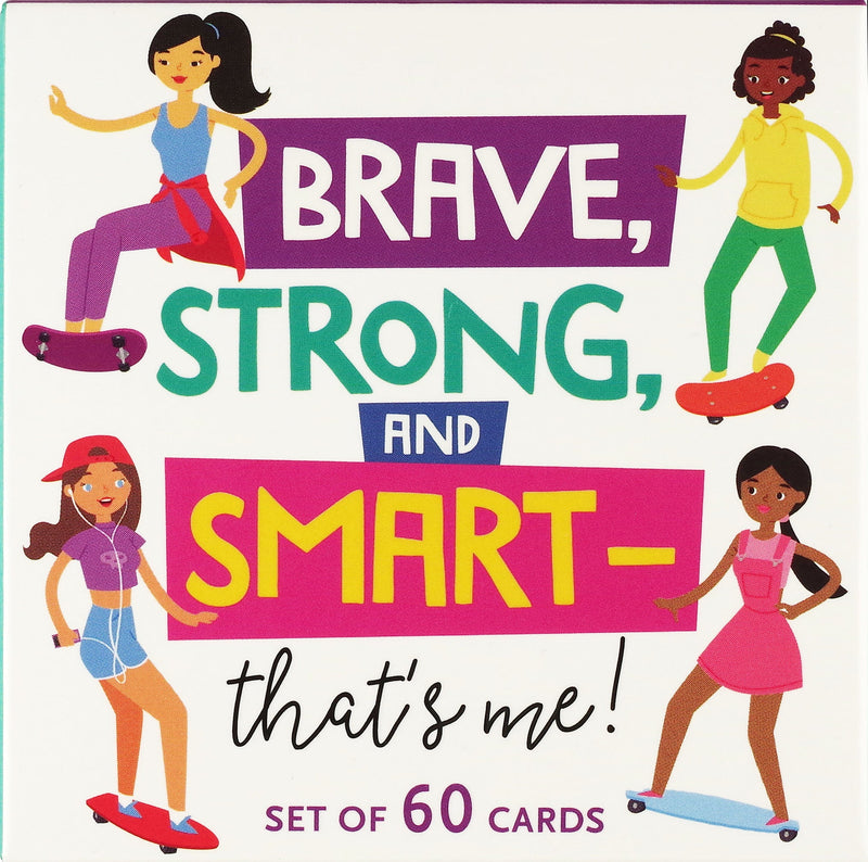 Brave, Strong, and Smart -- That&