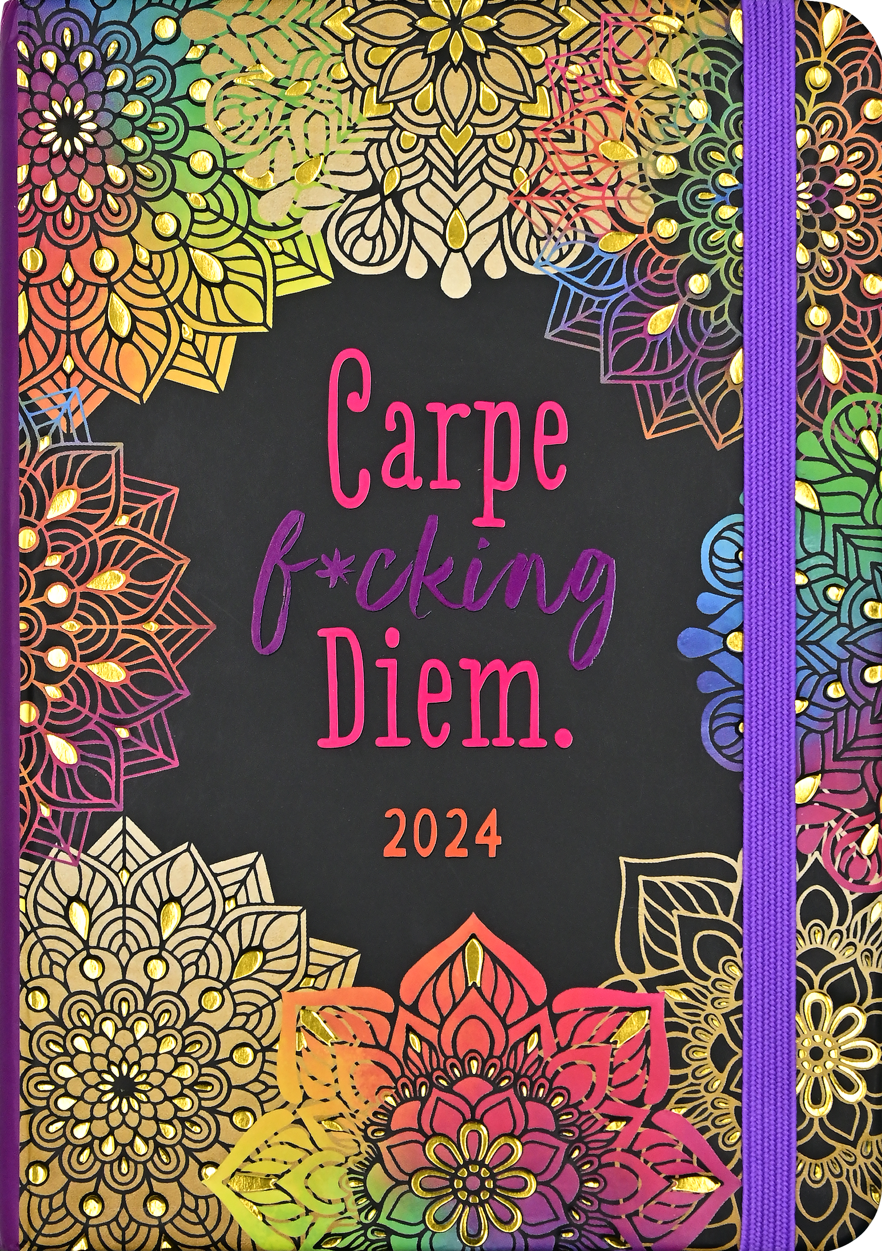 2024 Carpe F*cking Diem Engagement Calendar