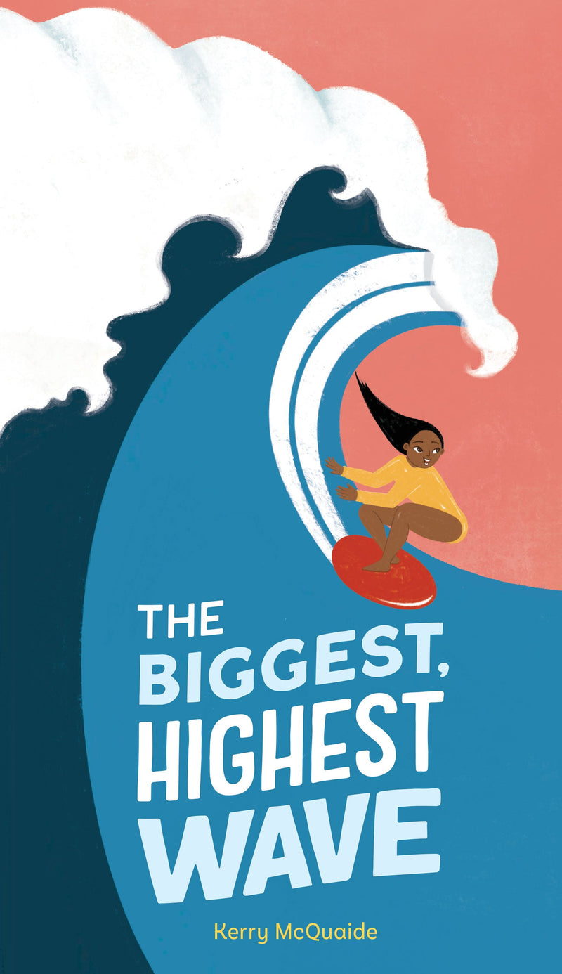 The Biggest, Highest Wave