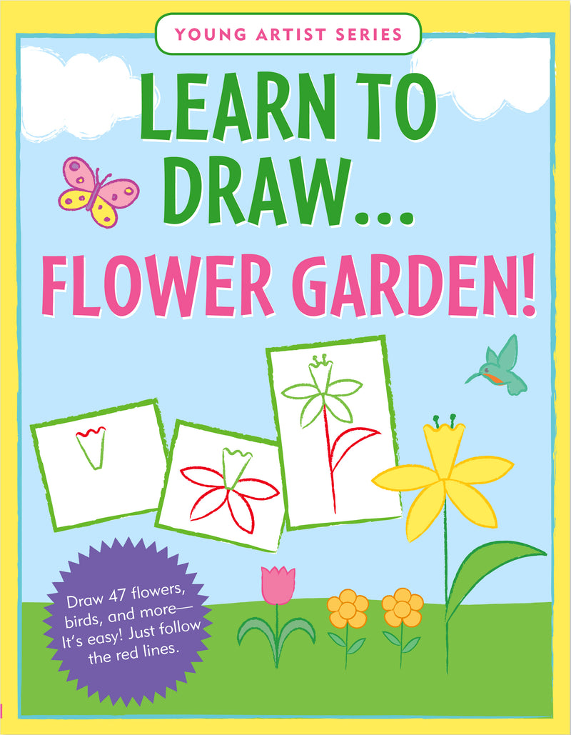 Learn To Draw . . . Flower Garden!
