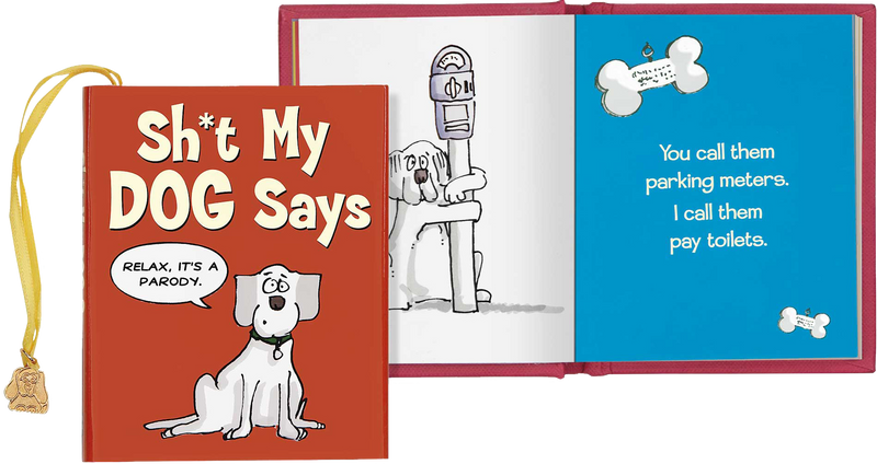 Sh*t My Dog Says