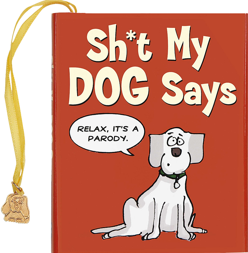 Sh*t My Dog Says
