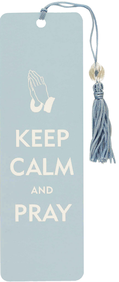 Keep Calm and Pray Bookmark