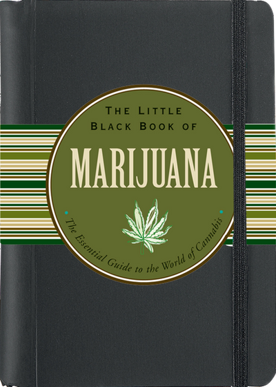 The Little Black Book of Marijuana
