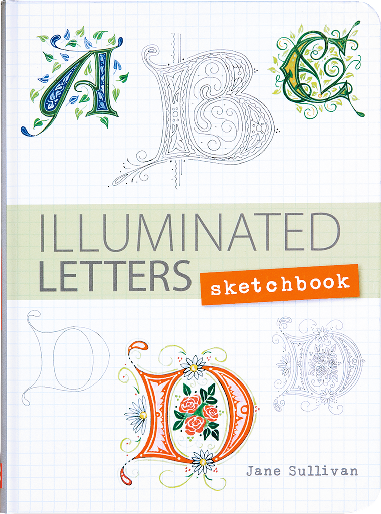 Illuminated Letters Sketchbook – Peter Pauper Press Illuminated Letters Sketchbook – Peter Pauper Press