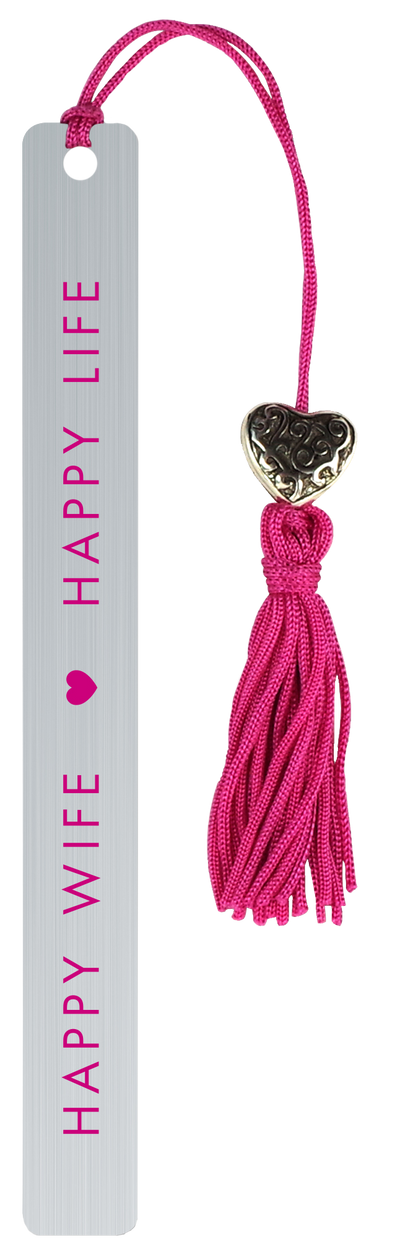 Happy Wife, Happy Life Metal Bookmark