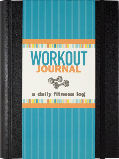 Workout Journal: A Daily Fitness Log (Revised, 2nd Edition)