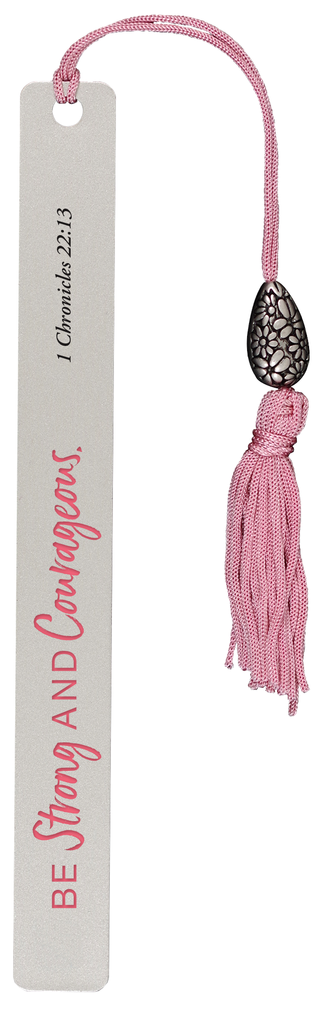 Be Strong and Courageous Metal Bookmark