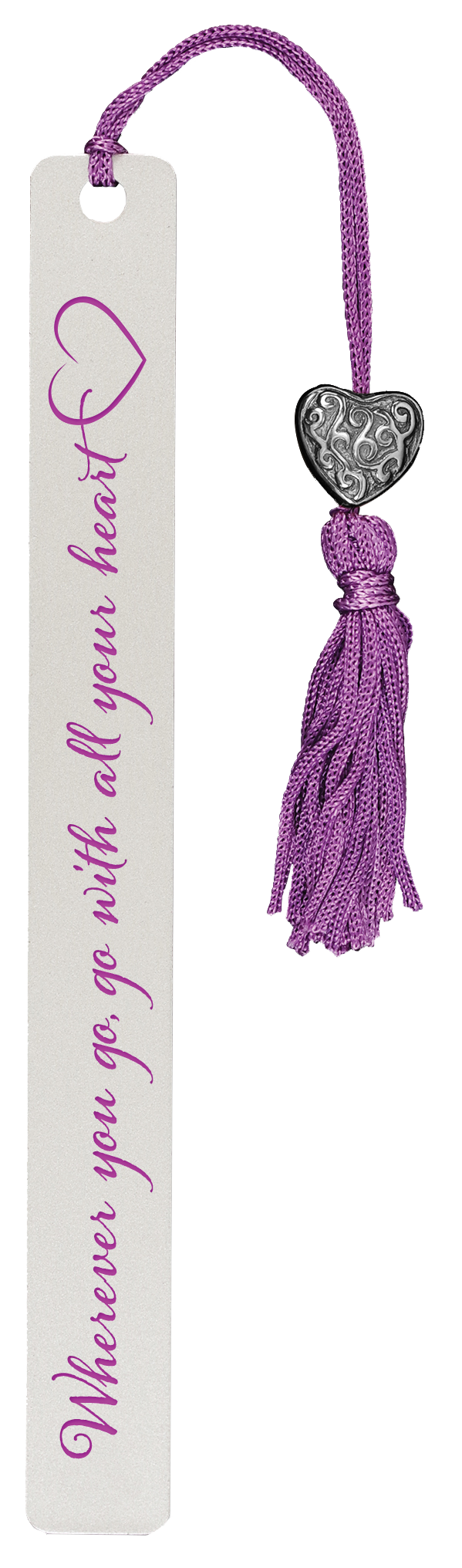 Wherever You Go, Go with All Your Heart Metal Bookmark