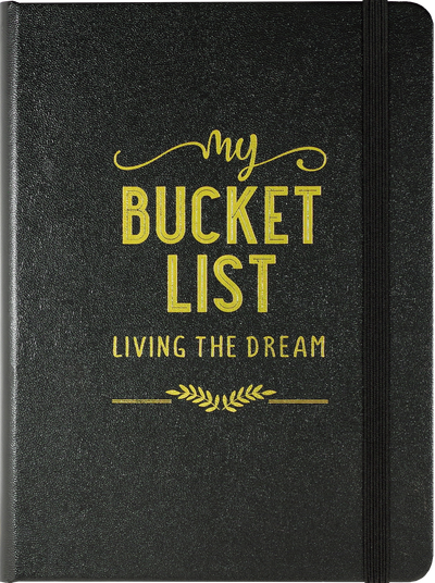 My Bucket List: Living the Dream