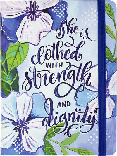 She is Clothed with Strength and Dignity Journal