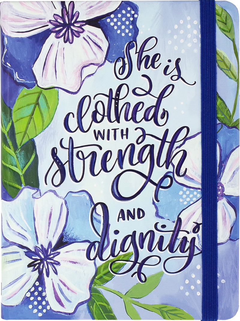 She is Clothed with Strength and Dignity Journal