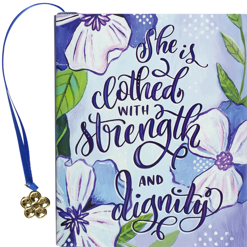 She is Clothed with Strength &amp; Dignity