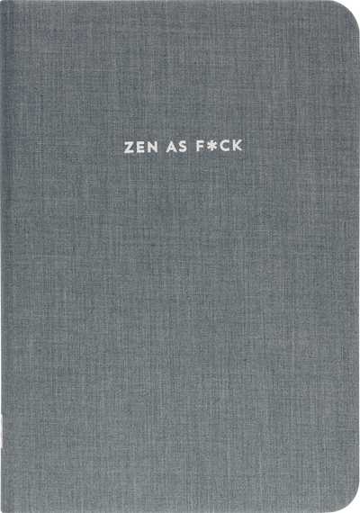 Zen as F*ck Journal