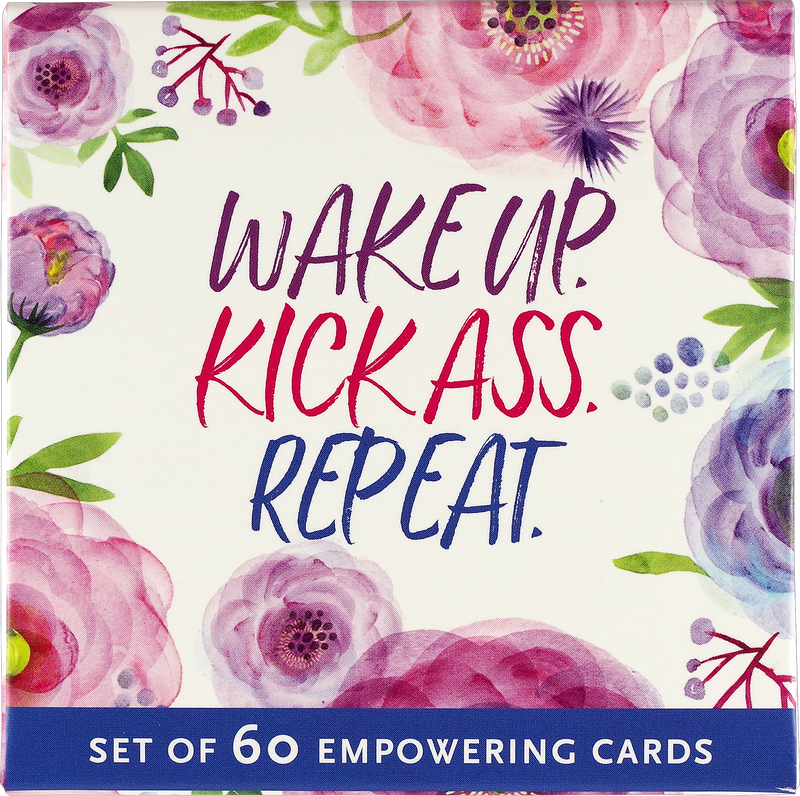 Wake Up, Kick Ass, Repeat Motivational Card Deck