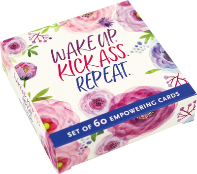 Wake Up, Kick Ass, Repeat Motivational Card Deck