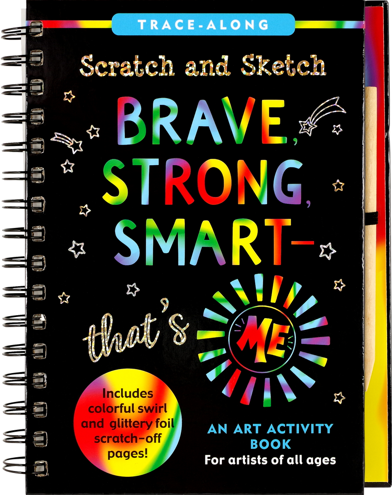 Brave, Strong, Smart -- That&