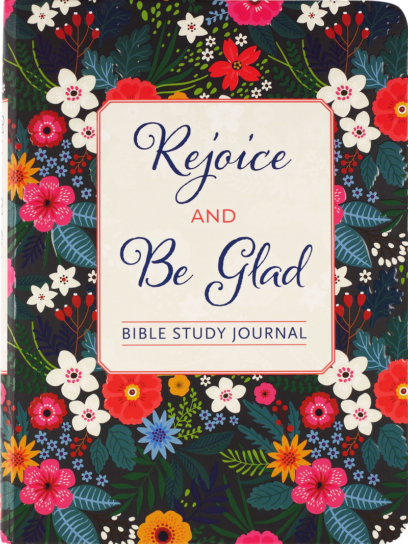 Rejoice & Be Glad: Bible Study Journal