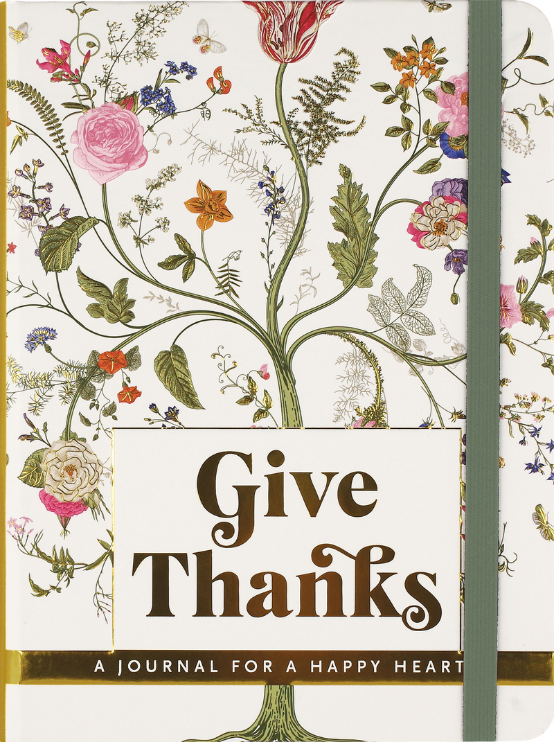 Give Thanks: A Journal for a Happy Heart