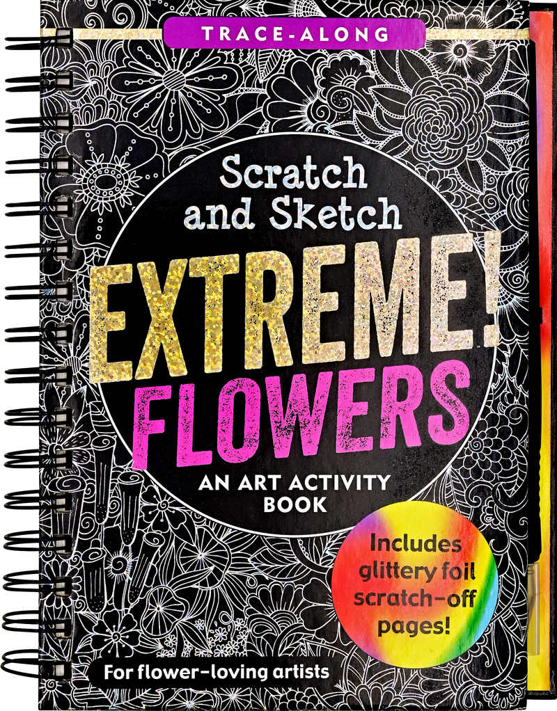 Extreme! Flowers Scratch and Sketch